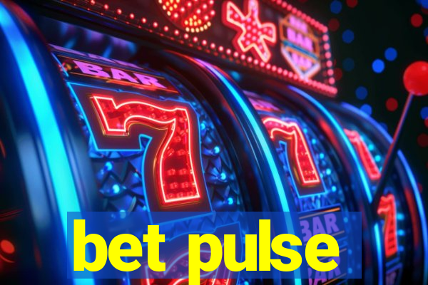 bet pulse